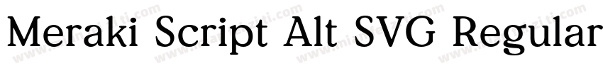 Meraki Script Alt SVG Regular字体转换